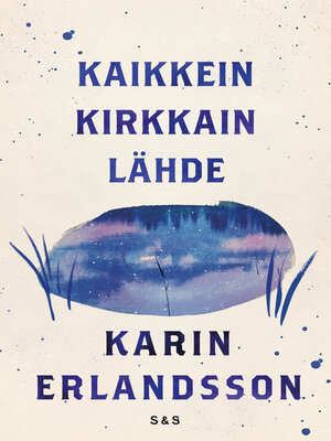 cover image of Kaikkein kirkkain lähde